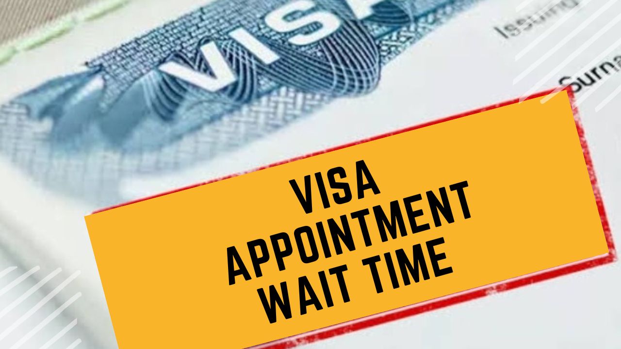 Visa Wait Time