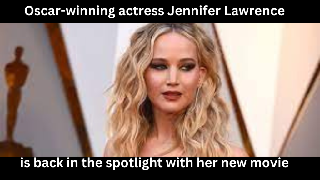 Oscar-winning actress Jennifer Lawrence